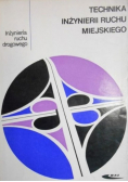Technika inżynierii ruchu miejskiego