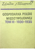 Gospodarka Polski międzywojennej Tom III 1930 - 1935