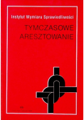 Tymczasowe aresztowanie