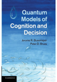 Quantum Models of Cognition and Decision