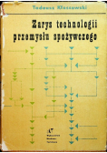 Zarys technologii przemysłu spożywczego