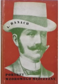 Portret wzorowego mężczyzny