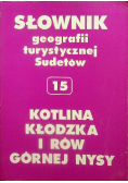 Słownik geografii turystycznej Sudetów 15 Kotlina Kłodzka i rów Górnej Nysy