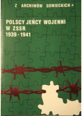 Polscy jeńcy wojenni w ZSRR 1939 - 1941