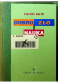 Dobro zło i nauka