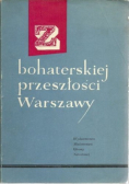 Z bohaterskiej przeszłości Warszawy