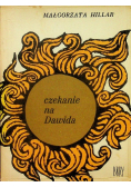 Czekanie na Dawida