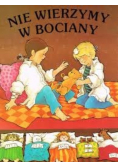 Nie wierzymy w bociany