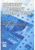 Konkursy i olimpiady matematyczne. Zad. przygot.