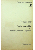 Teoria Obwodów Część II