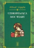 Uzdrawiająca moc wiary