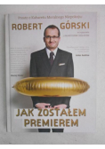 Jak zostałem premierem