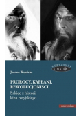 Prorocy kapłani rewolucjoniści