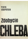 Zdobycie chleba reprint z 1925 r