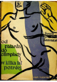 Od Palanta do Olimpiady i w kilka lat później