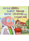 Jak raz odkrylii mądrzy Rumianie świetne lekarstwo na zaśmiecanie
