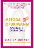 Metoda opukiwania Schudnij i zaufaj ciału