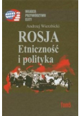 Rosja Etniczność i polityka