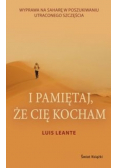 I pamiętaj że cię kocham