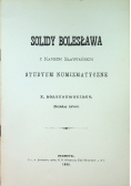 Solidy Bolesława z napisem sławiańskim studyum numizmatyczne reprint z 1888 r.