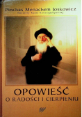 Opowieść o radości i cierpieniu