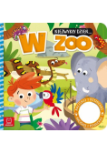 Niezwykły dzień.. W zoo Książeczka z dźwiękiem