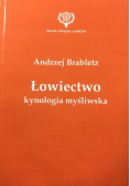 Łowiectwo kynologia myśliwska