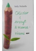 Olivier i zeszyt z marzeniami