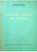 Spajanie metali na zimno