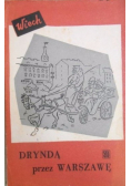 Dryndą przez Warszawę