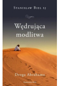 Wędrująca modlitwa. Droga Abrahama
