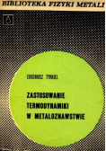 Zastosowanie termodynamiki w metaloznastwie
