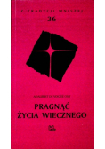 Pragnąć życia wiecznego