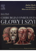 Chirurgia i onkologia głowy i szyi Tom 2