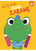 Uczę się przez zabawę 3+