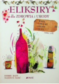 Eliksiry dla zdrowia i urody