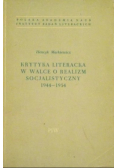 Krytyka literacka w walce o realizm socjalistyczny 1944-1954