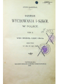 Dzieje wychowania i szkół w Polsce tom 2 1903 r.