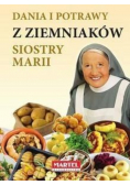 Dania i potrawy z ziemniaków siostry Marii