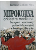 Niepokorna orkiestra medialna