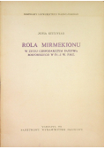 Rola Mirmekionu