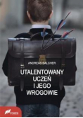 Utalentowany uczeń i jego wrogowie