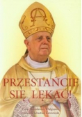 Przestańcie się lękać