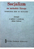 Socjalizm na zachodzie Europy Czternaście dróg socjalizmu