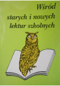 Wśród starych i nowych lektur szkolnych