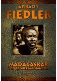 Fiedler Arkady - Madagaskar Gorąca wieś Ambinanitelo