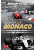 Monaco. Kulisy najwspanialszego wyścigu F1 Tw