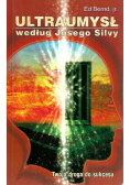 Ultraumysł według Josego Silvy