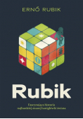 Rubik. Fascynująca historia najbardziej znanej łamigłówki świata