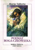 Poemat Boga człowieka Księga 3 Część 3